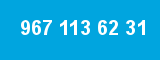 967 113 62 31 967 113 62 31
